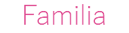 Familia