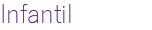 Infantil