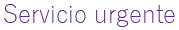 Servicio urgente