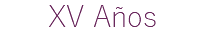 XV Años